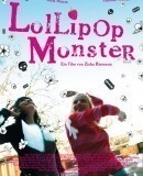 Lollipop Monster  (2011)