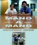Mano-a-Mano  (2008)