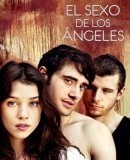 El sexo de los ángeles / The Sex of Angels  (2012)