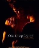 One Deep Breath  (2014)