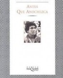 Než se setmí (Reinaldo Arenas)