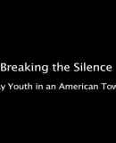 Breaking the Silence: Gay Youth in an American Town  (2010)