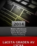 Lägsta graden av lycka  (2014)