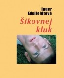 Šikovnej kluk (Inger Edelfeldtová)