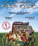 Zivot i smrt porno bande  (2009)