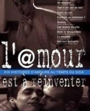 L&#039;amour est à réinventer / L&#039;@mour est à réinventer  (1996)