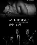 Cancelled Faces  (2015)