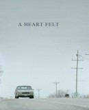 A Heart Felt  (2011)