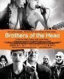 Brothers of the Head / Spojeni navždy  (2005)