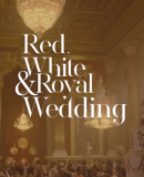 Red, White &amp; Royal Wedding