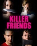 Killer Friends / Podrazáci  (2015)