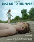 Take Me to the River  (2015)