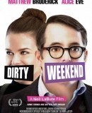Dirty Weekend  (2015)