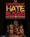 Campaign of Hate: Russia and Gay Propaganda  (2014)