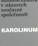 Homosexualita v názorech současné společnosti (Pavlína Janošová)