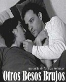 Otros Besos Brujos  (2006)