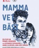 Mamma vet bäst  (2016)