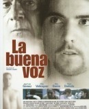 La buena voz  (2006)