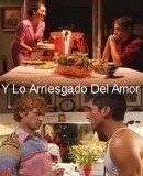 Mi Torero Y Lo Arriesgado Del Amor  (2008)