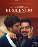 Por donde pasa el silencio
