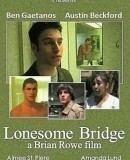 Lonesome Bridge  (2005)