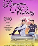 Deadma Walking  (2017)