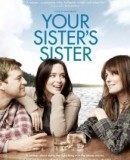 Your-Sisters-Sister-poster-218x340.jpg