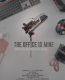 The Office is Mine  (2019)
