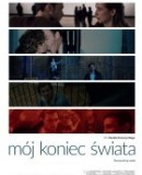 Mój koniec świata / The End of My World  (2017)