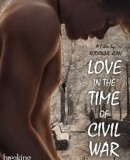 L&#039;amour au temps de la guerre civile / Love in the Time of Civil War  (2014)