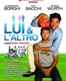 Lui e l&#039;altro  (2011)