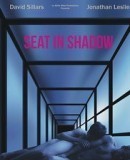 Seat in Shadow  (2016)