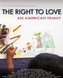 The Right to Love: An American Family  (2012)