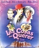 Las cosas del querer  (1989)