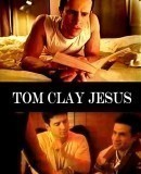 Tom Clay Jesus  (2001)