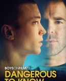 Boys on Film 23: Dangerous To Know