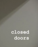 Closed Doors  (2006)