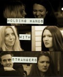 Holding Hands with Strangers  (2013)