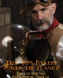 Prof Tom Foolery Saves the Planet!  (2017)