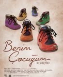 Benim Çocuğum / My Child  (2013)