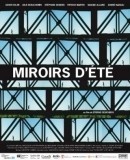 Miroirs d&#039;été / Mirrors  (2007)