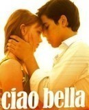 Ciao Bella  (2007)