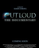 Out Loud the Documentary  (2011)