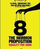 8: The Mormon Proposition  (2010)