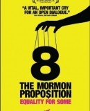 8: The Mormon Proposition  (2010)