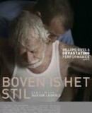 Boven is het stil / Nahoře je ticho  (2013)