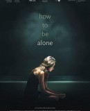 How to be Alone / Eich Lihiyot Levad  (2016)