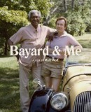 Bayard &amp; Me  (2017)