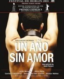 Un año sin amor  (2005)