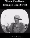 Tina Paulina: Living on Hope Street  (2005)